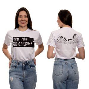 Camiseta Sem Frio na Barriga a Vida Não Tem Graça