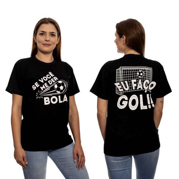 Camiseta Se Você Me Der Bola Eu Faço Gol